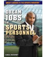 Gale eBooks  Great Careers in the Sports Industry: Dream Jobs in Sports  Personnel