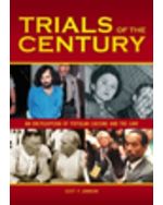 Trials Of Century: Encyclopedia Of Popular Culture And Law