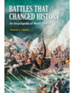 Battles That Changed History: Encyclopedia World Conflict