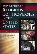 Encyclopedia of Religious Controversies in the United States