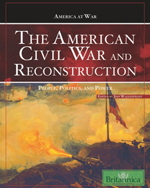 America at War: The American Civil War and Reconstruction: People, Politics, and Power