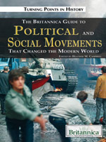 Turning Points in History: The Britannica Guide to Political Science and Social Movements That Changed the Modern World