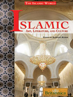 The Islamic World Series: Islamic Art, Literature, and Culture