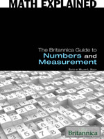 Math Explained: The Britannica Guide to Numbers and Measurement