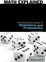 Math Explained: The Britannica Guide to Statistics and Probability