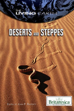 The Living Earth: Deserts and Steppes