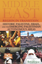 Middle East: Region in Transition: Historic Palestine, Israel, and the Emerging Palestinian Autonomous Areas