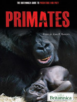 The Britannica Guide to Predators and Prey: Primates