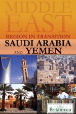 Middle East: Region in Transition: Saudi Arabia and Yemen