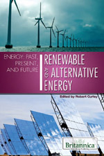 Energy: Past, Present, and Future: Renewable and Alternative Energy
