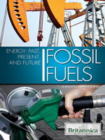 Energy: Past, Present, and Future: Fossil Fuels