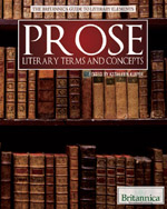 The Britannica Guide to Literary Elements: Prose