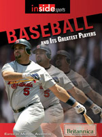 Inside Sports: Baseball and Its Greatest Players