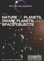 The Solar System: The Nature of Planets, Dwarf Planets, and Space Objects