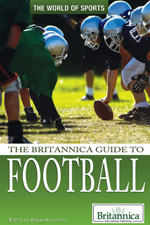 The World of Sports: The Britannica Guide to Football