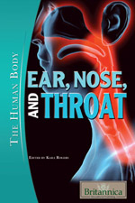 The Human Body II: Ears, Nose, and Throat