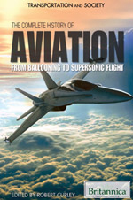Transportation and Society: The Complete History of Aviation