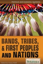 Bands, Tribes, & First Peoples and Nations