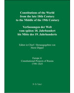 Constitutions of the World from the late 18th Century to the Middle of the 19th Century: Constitutional Projects of Russia 1799-1825