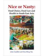 Nice or Nasty: Food Choice, Food Law and Health in South East Asia  (eBook)
