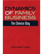 Dynamics of Family Business: The Chinese Way (eBook)