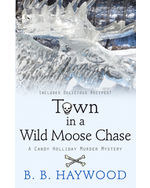 Town in a Wild Moose Chase