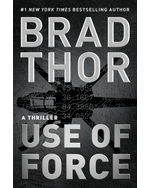 Use of Force: A Thriller