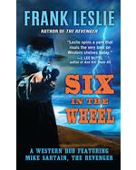 Six in the Wheel: A Western Duo