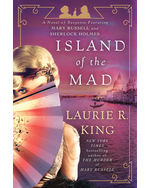 Island of the Mad: A Novel of Suspense Featuring Mary Russell and Sherlock Holmes