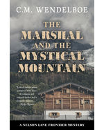 The Marshal and the Mystical Mountain