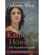 Katheryn howard sales the scandalous queen