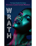 Wrath: A Seven Deadly Sins Novel