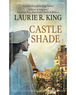 Castle Shade: A Novel of Suspense featuring Mary Russell and Sherlock Holmes