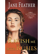 Ravish Me With Rubies