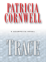 Trace: A Scarpetta Novel