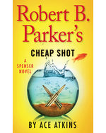 Robert B. Parker's Cheap Shot