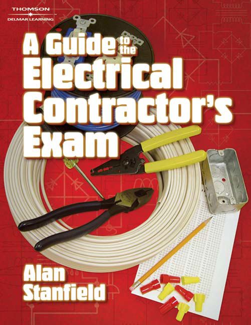 a-guide-to-the-electrical-contractor-s-exam-1st-edition-cengage