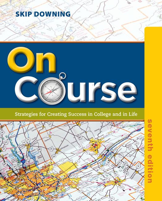 On Course Strategies for Creating Success in College and in Life, 7th Edition 9781133309734
