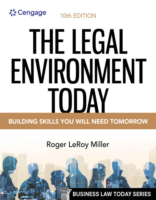 The Legal Environment Today, 10th Edition - 9780357635520 - Cengage