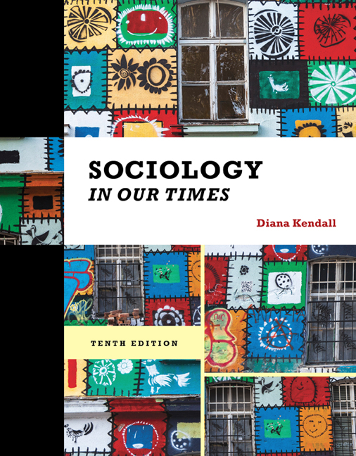 Sociology in Our Times, 10th Edition 9781285460239 Cengage