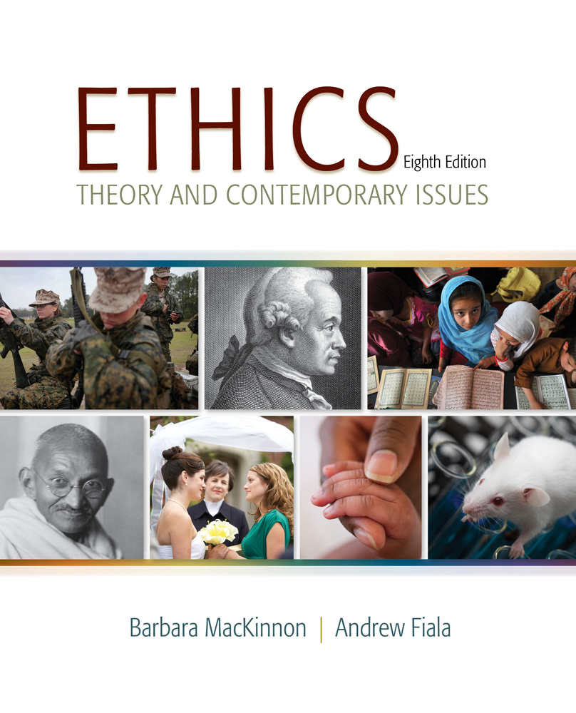 Ethics Theory and Contemporary Issues, 8th Edition 9781285196756