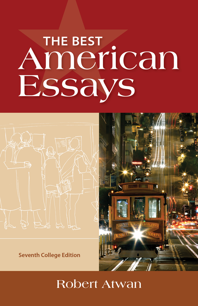 The Best American Essays, College Edition, 7th Edition Cengage