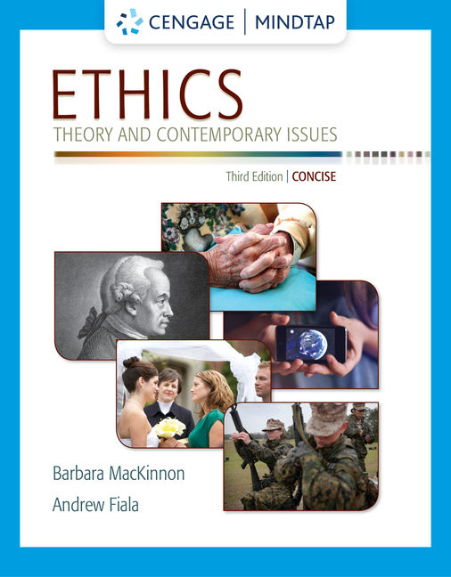 MindTap for Ethics Theory and Contemporary Issues, Concise Edition