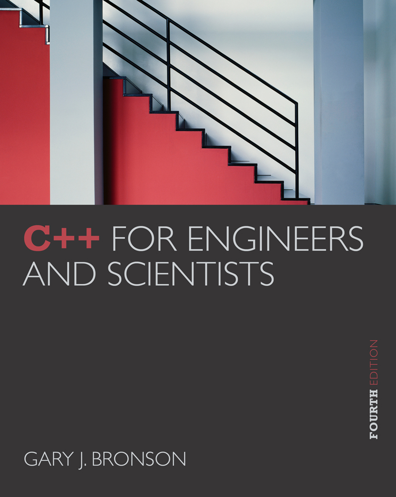 C++ for Engineers and Scientists, 4th Edition - 9781133187844