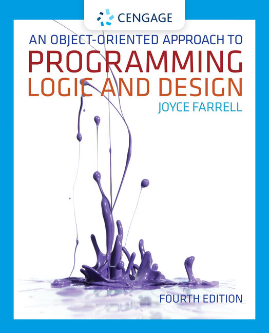 An Object-Oriented Approach to Programming Logic and Design, 4th