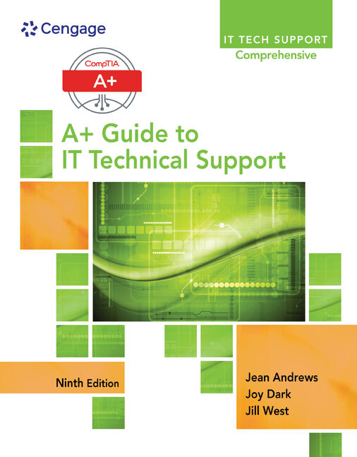 A+ Guide to IT Technical Support (Hardware and Software), 9th