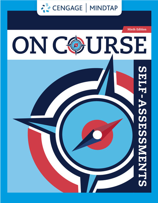 MindTap Self-Assessment for Downing's On Course: Strategies for Creating  Success in College and in Life, 1 term Instant Access, 8th Edition -  9781337567237 - Cengage