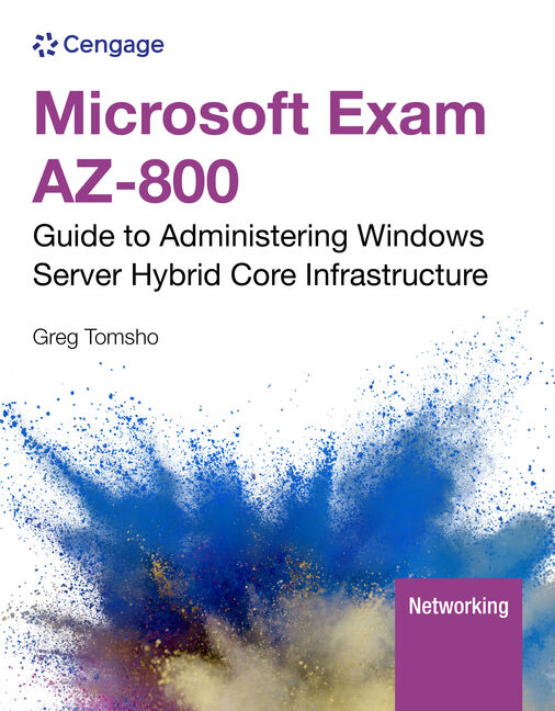MindTap for Tomsho's Microsoft Exam AZ-800: Guide to Administering Windows Server Hybrid Core Infrastructure, 2 terms Printed Access Card cover