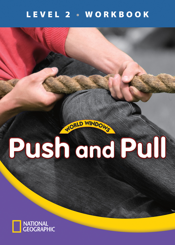 World Windows 2 (Science): Push And Pull Workbook cover