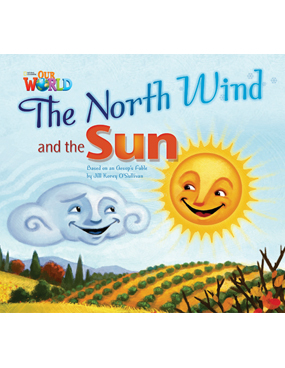 Our World Readers: The North Wind and the Sun: American English book cover